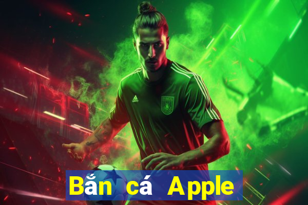 Bắn cá Apple Phiên bản Crack