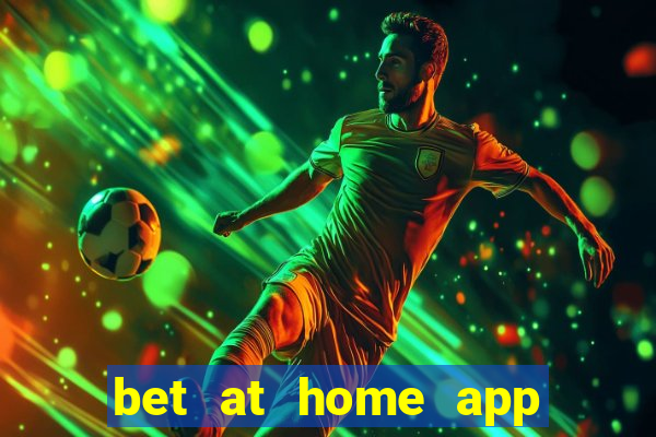 bet at home app for android