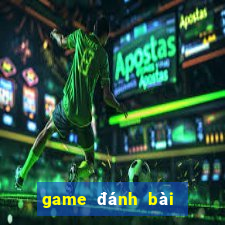 game đánh bài uy tín nhất