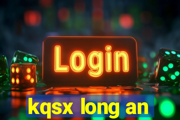 kqsx long an