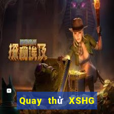 Quay thử XSHG Thứ 2