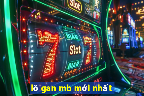 lô gan mb mới nhất