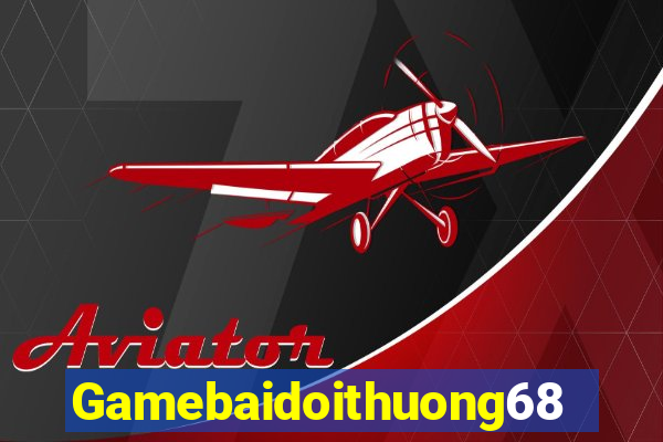 Gamebaidoithuong68 Game Bài Tặng Code