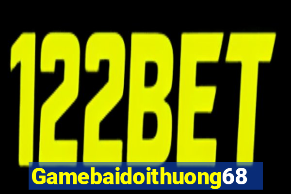 Gamebaidoithuong68 Game Bài Tặng Code