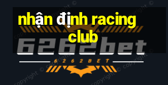 nhận định racing club