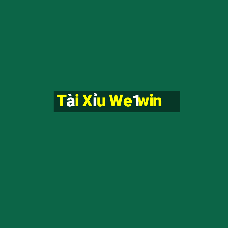 Tài Xỉu We1win