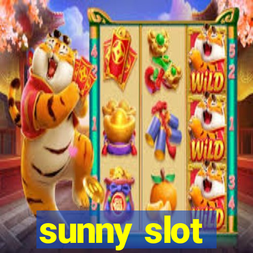 sunny slot