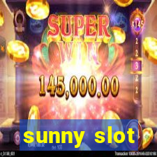 sunny slot