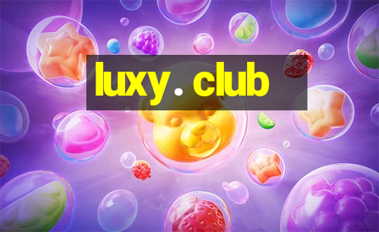 luxy. club