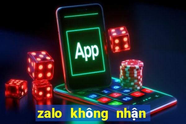 zalo không nhận được cuộc gọi