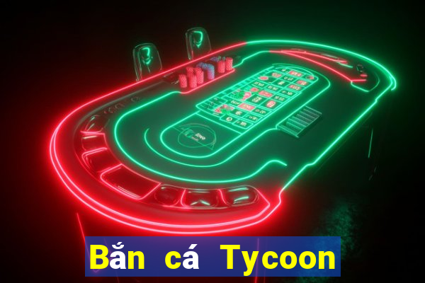 Bắn cá Tycoon cdkapp Tải về