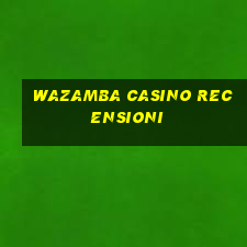 wazamba casino recensioni