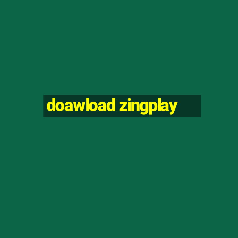 doawload zingplay