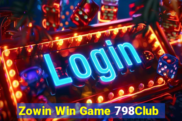 Zowin Win Game 798Club