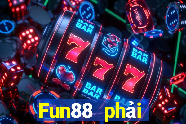 Fun88 phải thắng phiên bản điện thoại di động