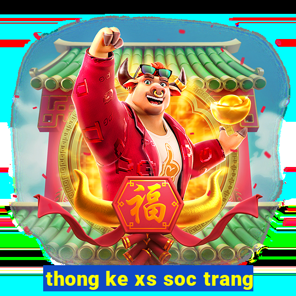 thong ke xs soc trang