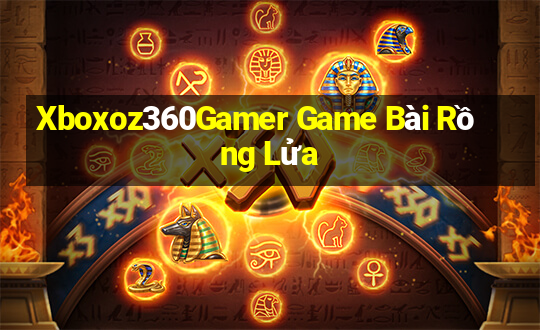 Xboxoz360Gamer Game Bài Rồng Lửa