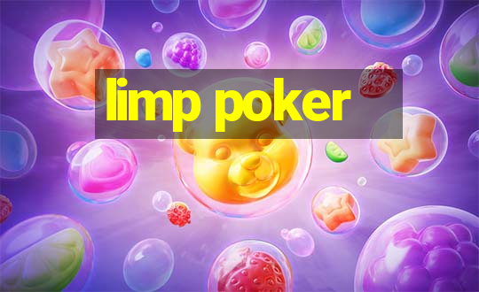 limp poker