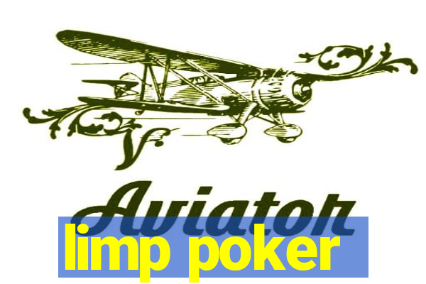 limp poker