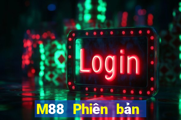 M88 Phiên bản mới nhất của Empire