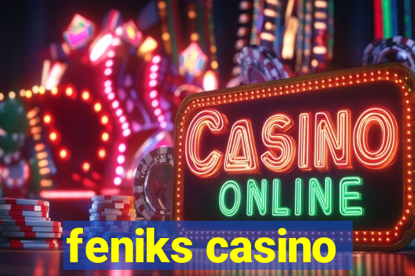 feniks casino