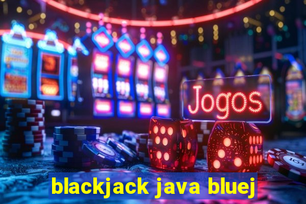 blackjack java bluej