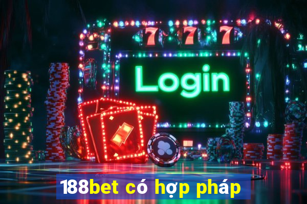 188bet có hợp pháp