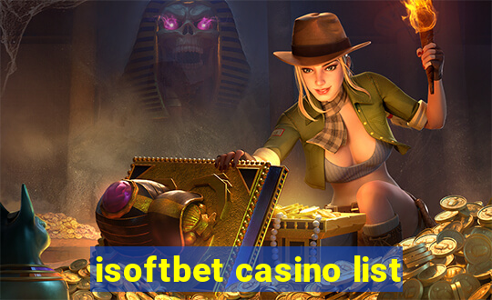 isoftbet casino list