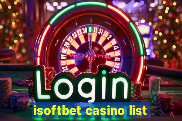 isoftbet casino list