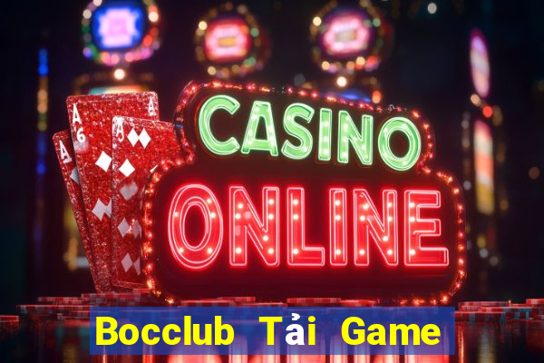 Bocclub Tải Game Bài Nhất Vip