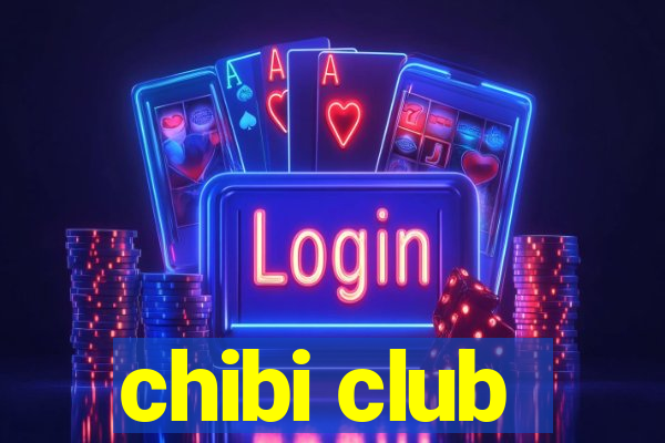 chibi club