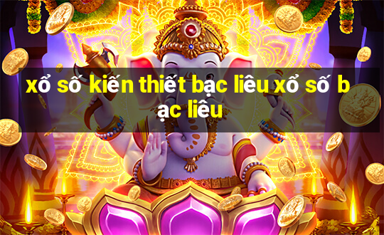 xổ số kiến thiết bạc liêu xổ số bạc liêu