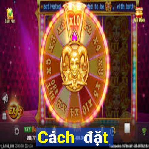 Cách đặt cược XSTT4 ngày 26