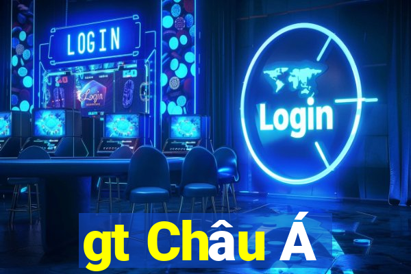 gt Châu Á