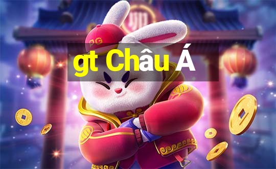 gt Châu Á