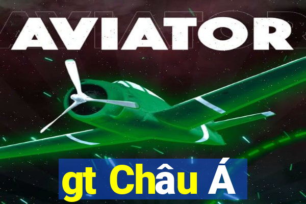 gt Châu Á