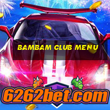 bambam club menu