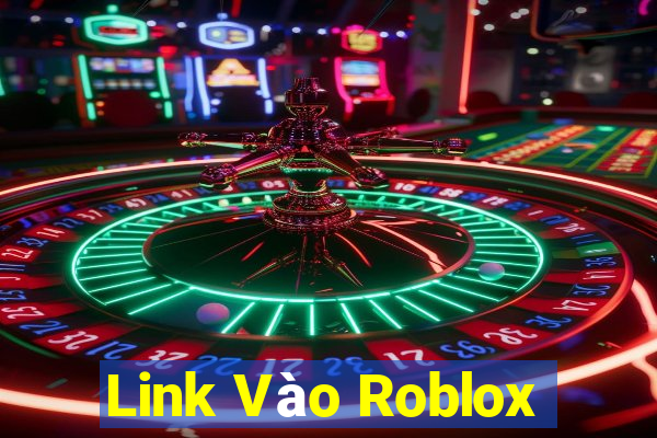 Link Vào Roblox