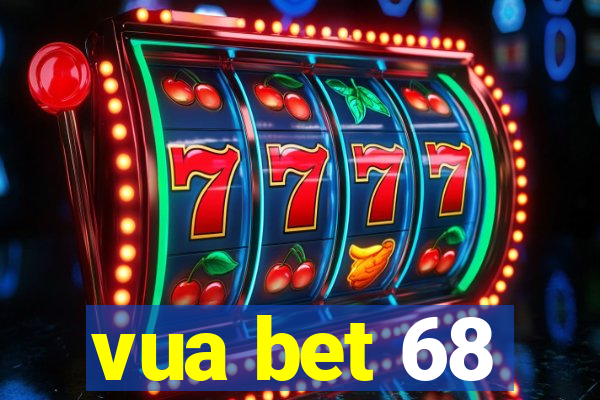 vua bet 68