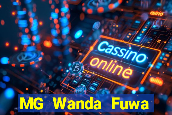 MG Wanda Fuwa bắn cá