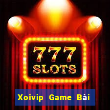 Xoivip Game Bài Có Code