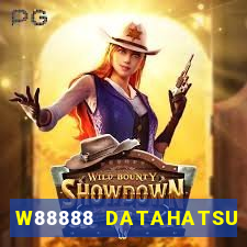 W88888 DATAHATSU 888 DANH SÁCH