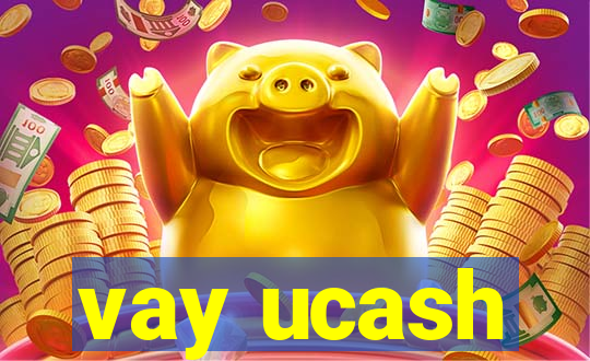 vay ucash