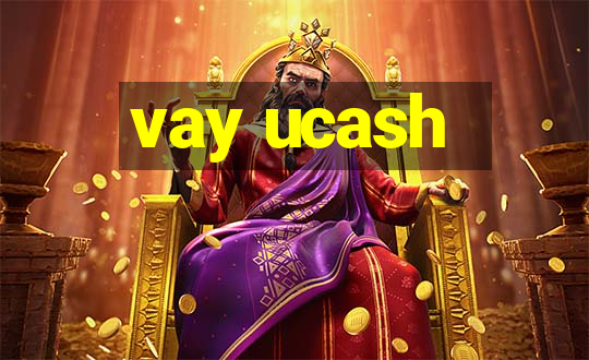 vay ucash