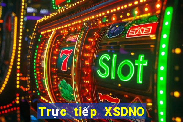 Trực tiếp XSDNO ngày 18