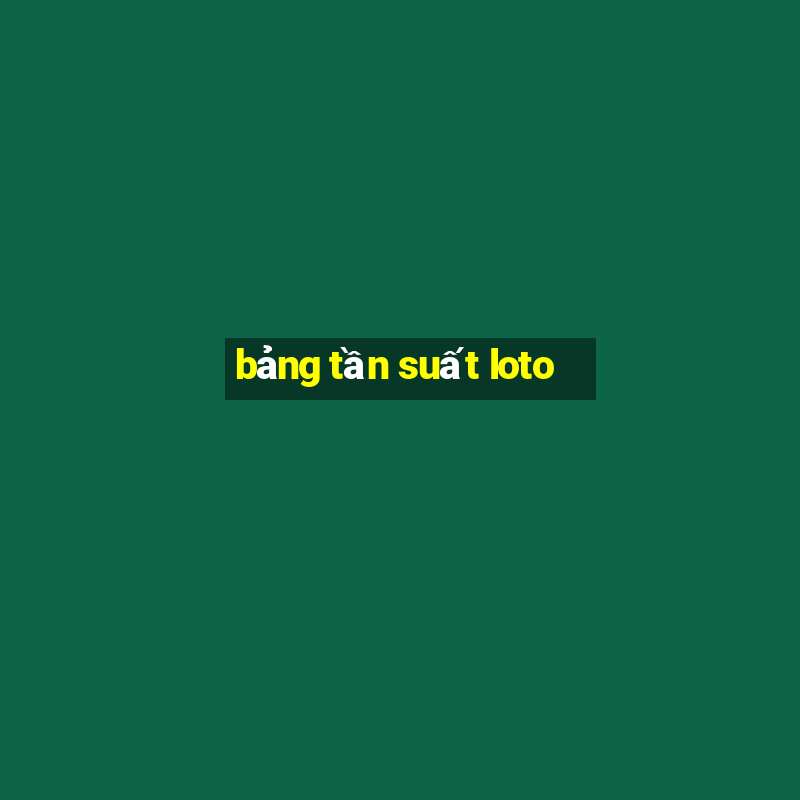 bảng tần suất loto