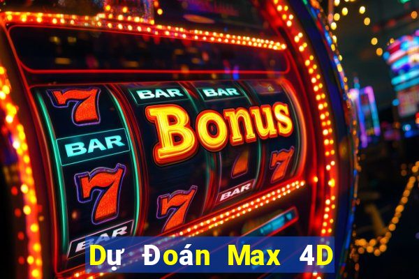 Dự Đoán Max 4D ngày 23