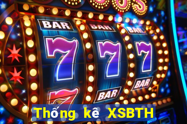 Thống kê XSBTH Thứ 3