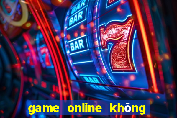 game online không nạp thẻ