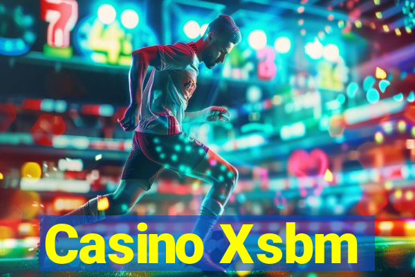 Casino Xsbm